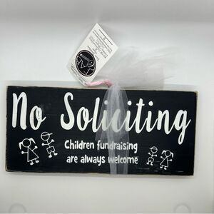 NWT No Soliciting Black White Wood Sign